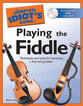 Complete Idiots Guide to Playing the Fiddle book cover
